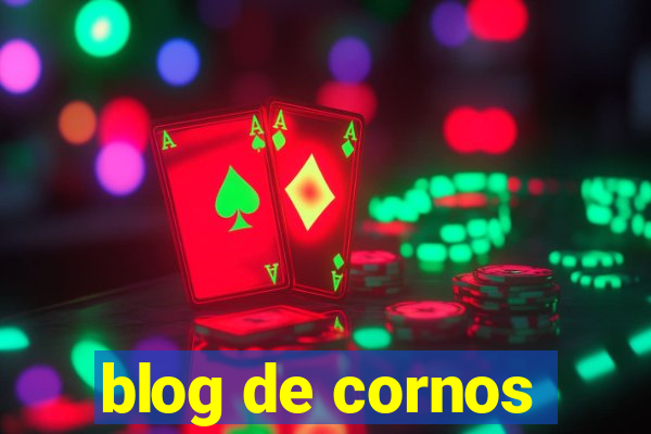 blog de cornos